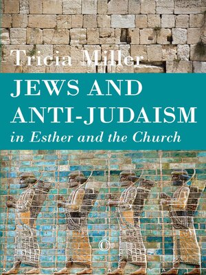 cover image of Jews and Anti-Judaism in Esther and the Church